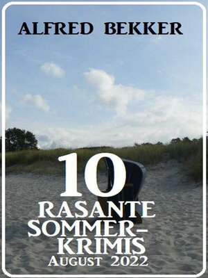 cover image of 10 rasante Sommerkrimis August 2022